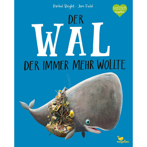 DER WAL, DER IMMER MEHR WOLLTE - Kinderbuch