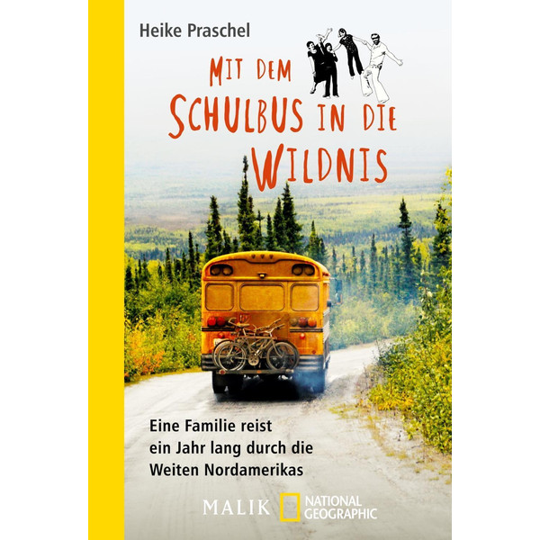 Mit dem Schulbus in die Wildnis - Reisebericht