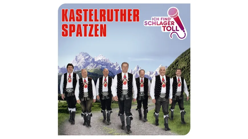 Ich Find' Schlager Toll (Das Beste)