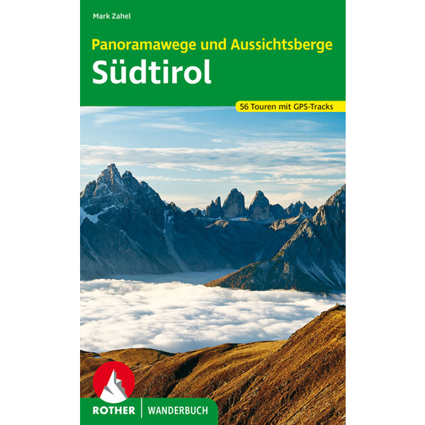 Panoramawege und Aussichtsberge Südtirol - Wanderführer