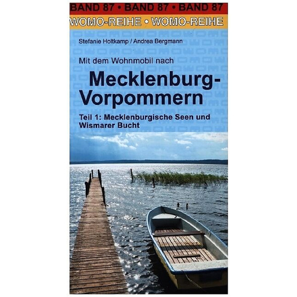 MIT DEM WOHNMOBIL NACH MECKLENBURG-VORPOMMERN TEIL 1 - Reiseführer