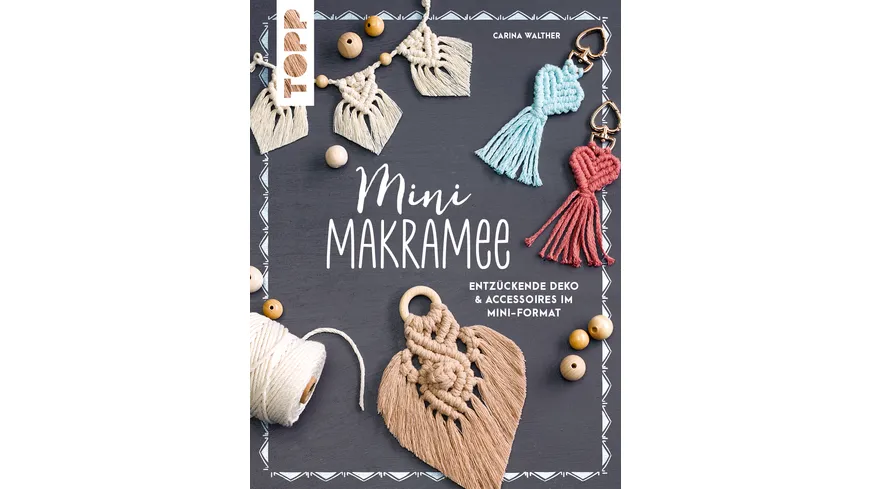 Mini-Makramee - Entzückende Deko & Accessoires im Mini-Format