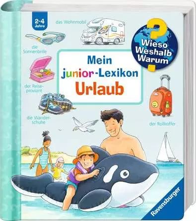 Ravensburger Wieso? Weshalb? Warum? Mein junior-Lexikon: Urlaub