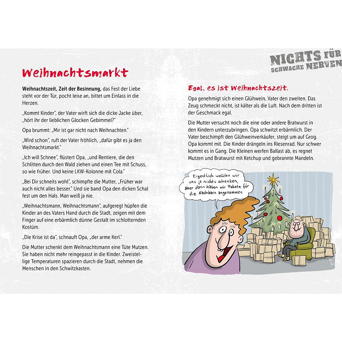 Nichts für schwache Nerven - Weihnachten!