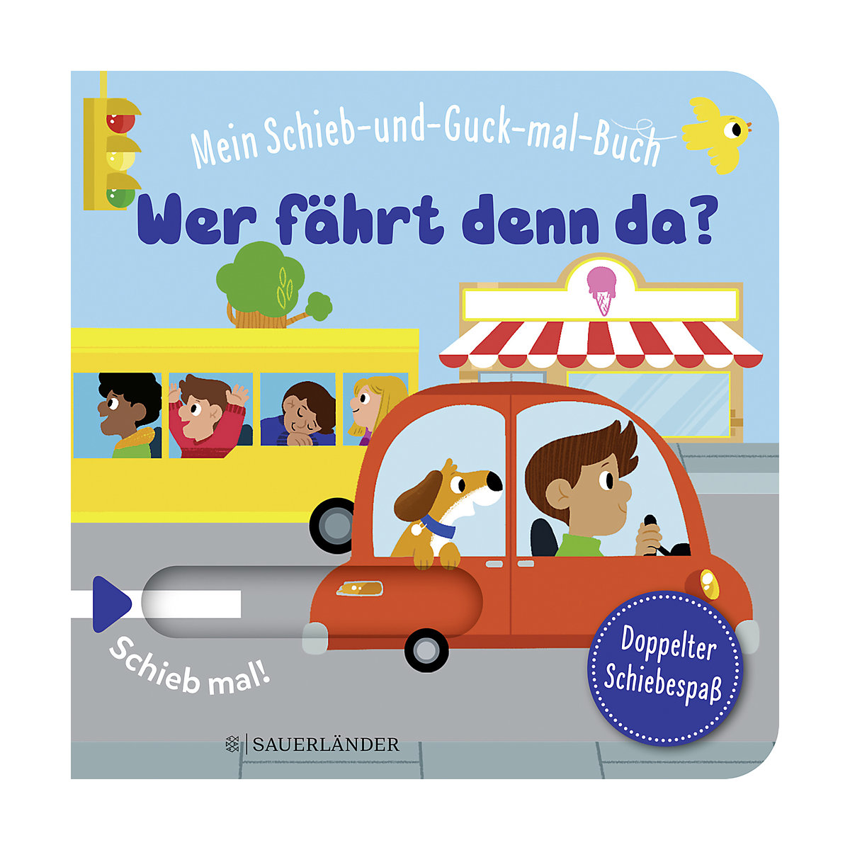 Mein Schieb & Guck-mal-Buch: Wer fährt denn da