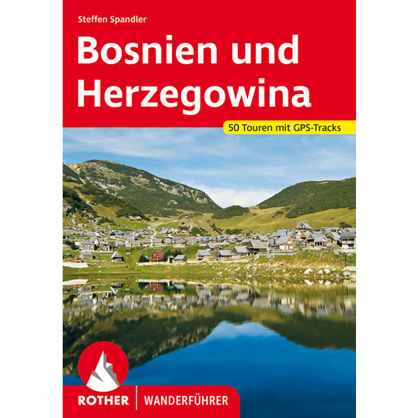 Bosnien und Herzegowina - Wanderführer
