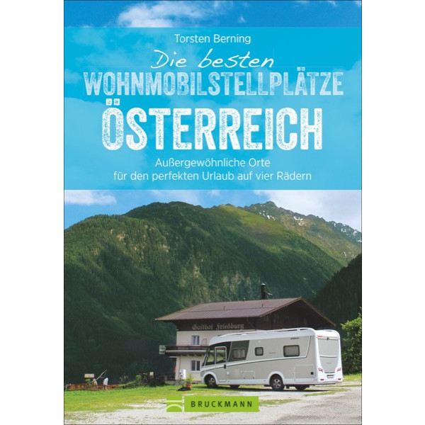 WOHNMOBILSTELLPLÄTZE ÖSTERREICH - Stellplatzführer