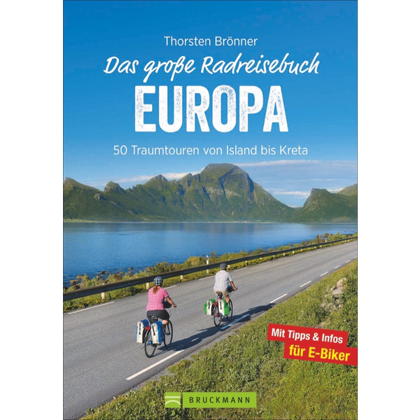 DAS GROßE RADREISEBUCH EUROPA - Radwanderführer