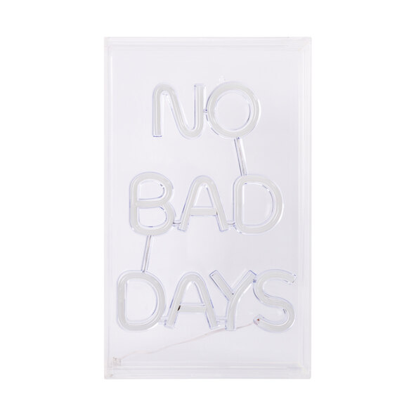 LED-Schild No Bad Days