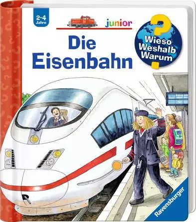 Ravensburger Wieso? Weshalb? Warum? junior, Band 9: Die Eisenbahn