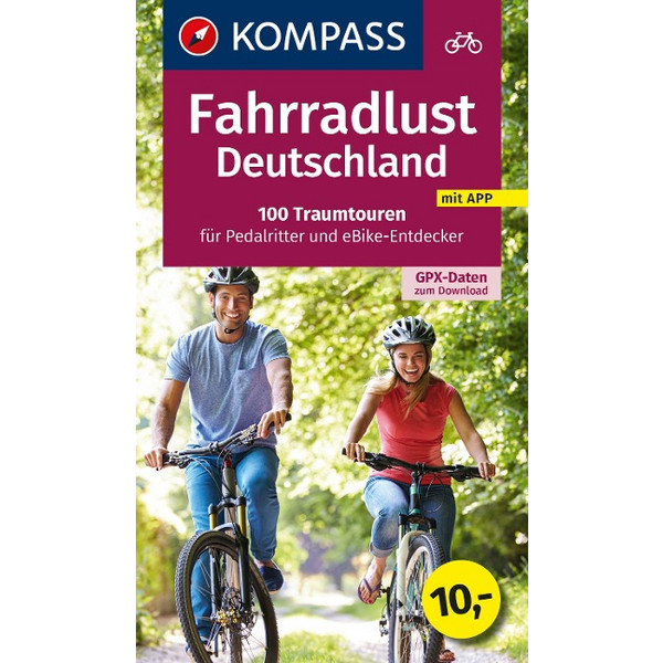 KOMPASS FAHRRADLUST DEUTSCHLAND 100 TRAUMTOUREN - Radwanderführer