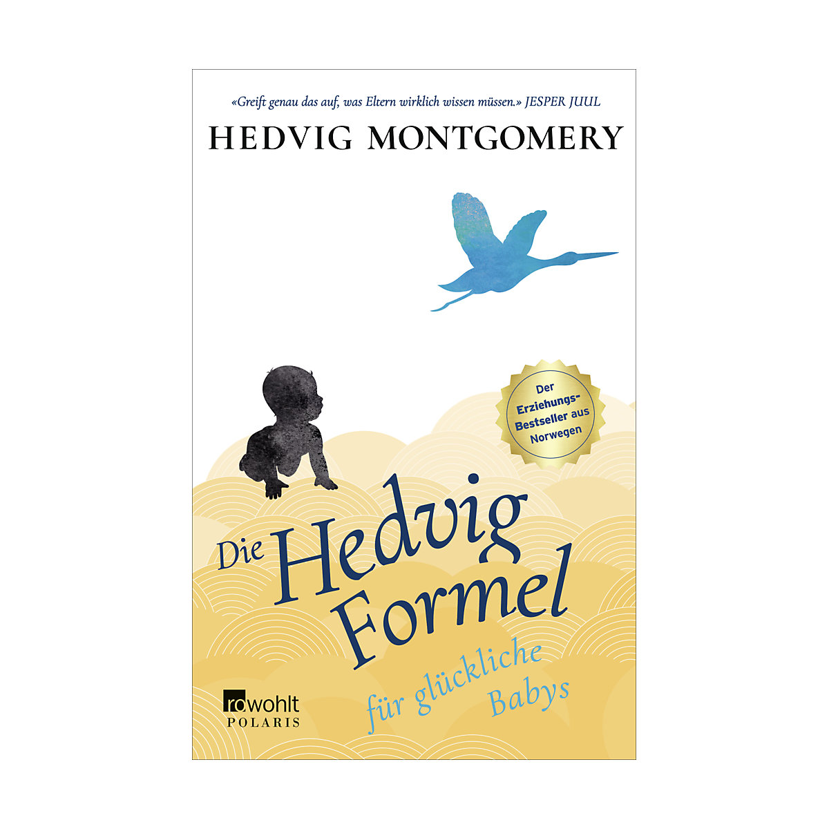 Die Hedvig-Formel für glückliche Babys