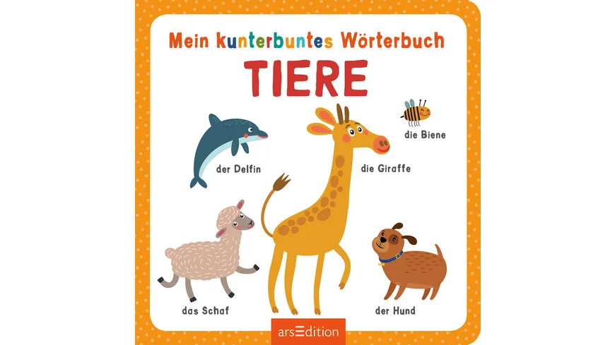 Mein kunterbuntes Wörterbuch – Tiere