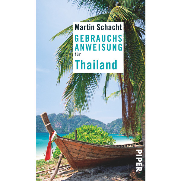GEBRAUCHSANWEISUNG FÜR THAILAND - Reiseführer