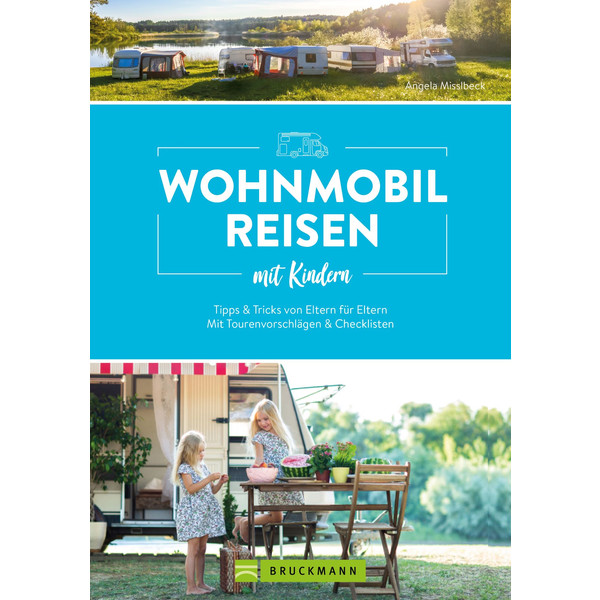 WOHNMOBILREISEN MIT KINDERN TIPPS &  TRICKS - Ratgeber
