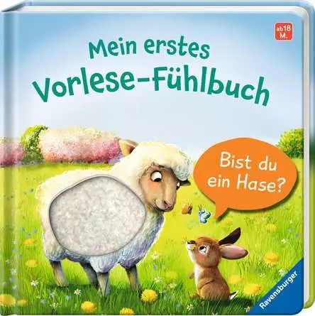 Mein erstes Vorlese-Fühlbuch: Bist du ein Hase?