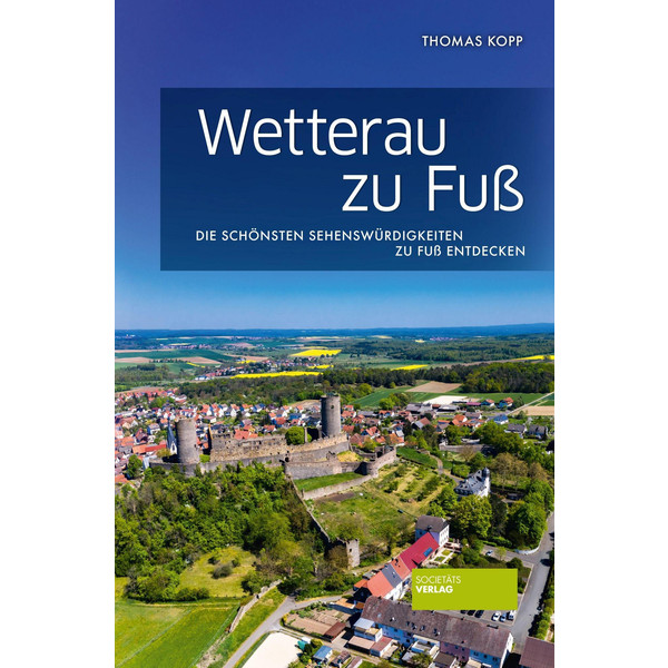 WETTERAU ZU FUß - Reiseführer