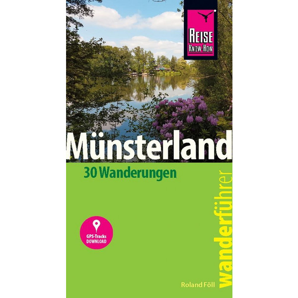 Reise Know-How Wanderführer Münsterland : 30 Wanderungen mit GPS-Tracks - Wanderführer