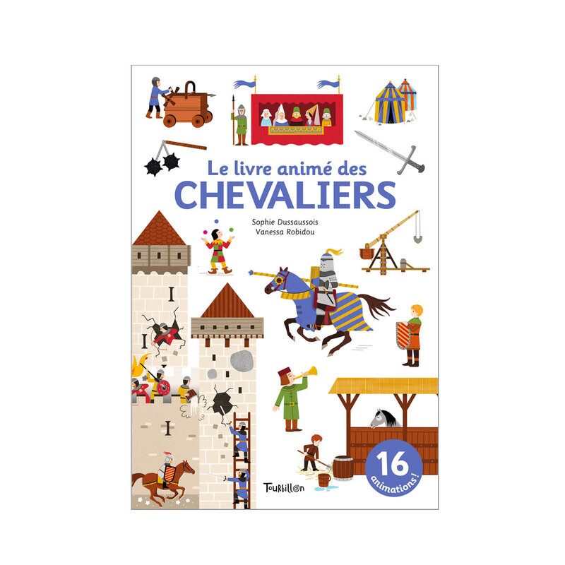 Livre Le grand livre animé des chevaliers - Tourbillon