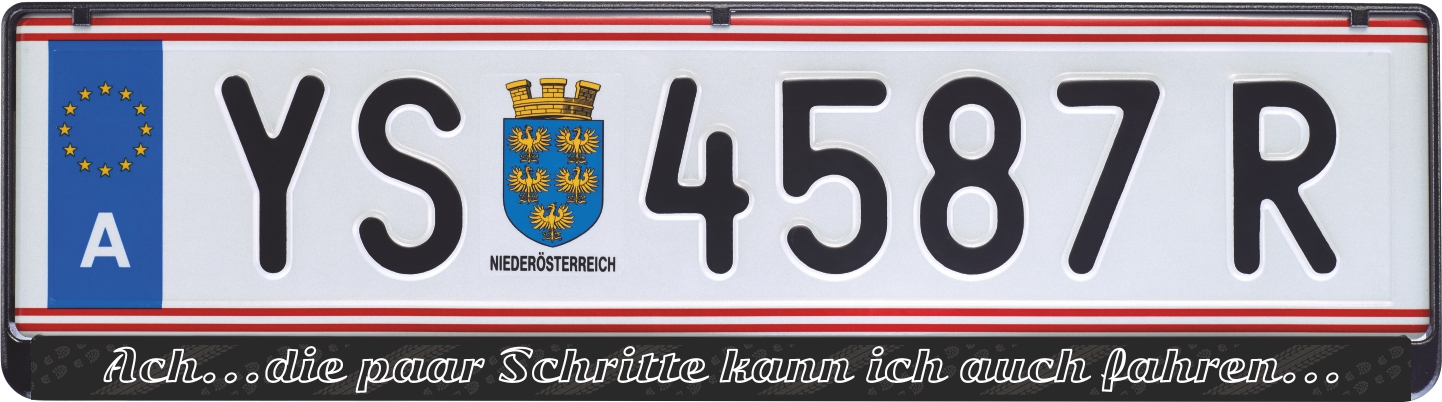 Kennzeichenhalter "Ach die paar Schritte..." für Österreich, 1 Stück - ATU