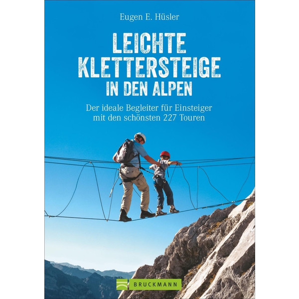 Leichte Klettersteige in den Alpen - Kletterführer