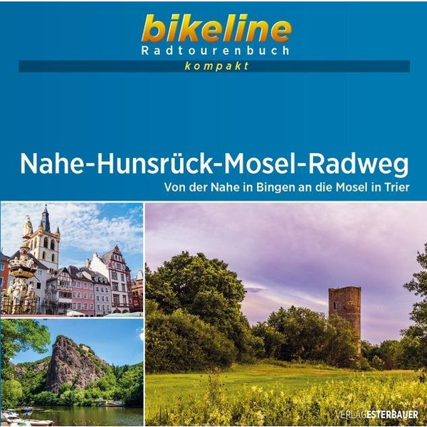 Nahe-Hunsrück-Mosel-Radweg 1 : 50 000 - Radwanderführer