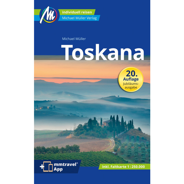 TOSKANA REISEFÜHRER MICHAEL MÜLLER VERLAG
