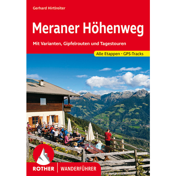 Meraner Höhenweg - Wanderführer