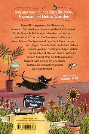 Die Stadtgärtnerin, Band 1: Lieber Gurken auf dem Dach als Tomaten auf den Augen!