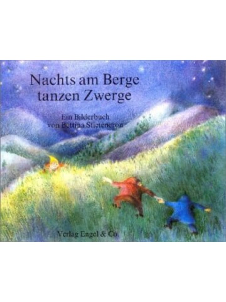 Engel & Co - Verlag Buch - Nachts am Berge tanzen Zwerge günstig kaufen onesize