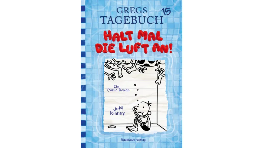 Gregs Tagebuch 15 - Halt mal die Luft an!