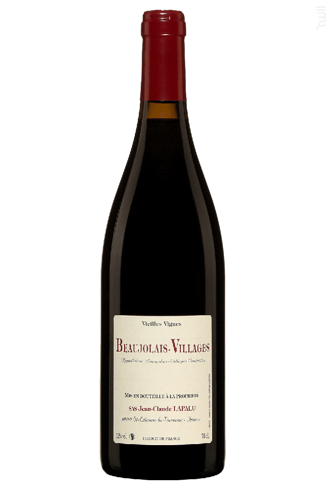 Beaujolais-Villages Vieilles Vignes Jean-Claude Lapalu Vin Rouge●Beaujolais-Villages 2022 75cl