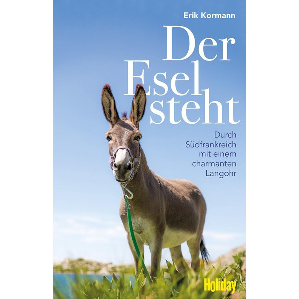 Der Esel steht - Reisebericht