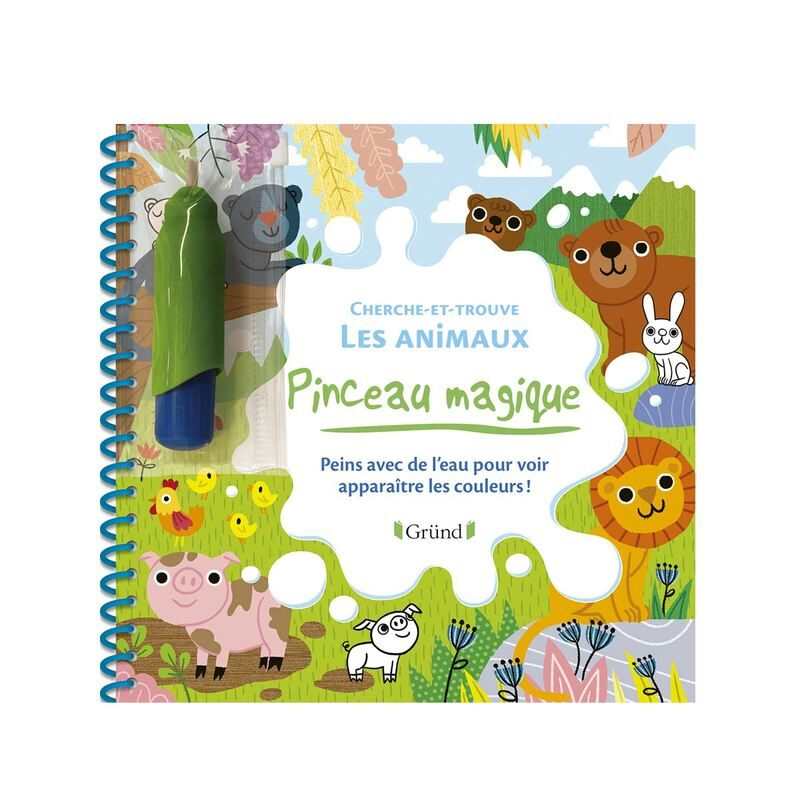 Livre Pinceau magique animaux - Gründ