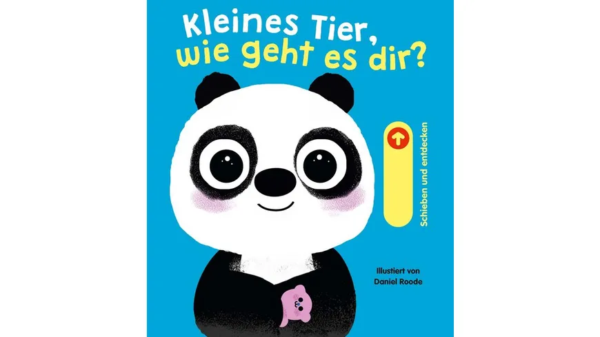 Kleines Tier, wie geht es dir?