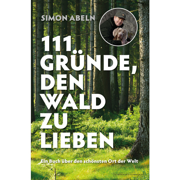 111 GRÜNDE, DEN WALD ZU LIEBEN - Sachbuch
