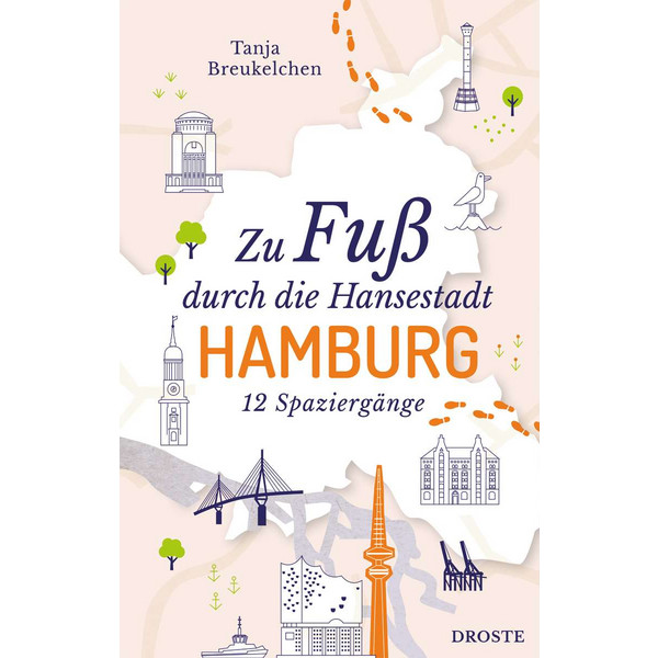 ZU FUß DURCH DIE HANSESTADT HAMBURG - Wanderführer