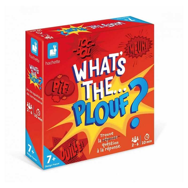 What's the plouf - Trouve la question à la réponse
