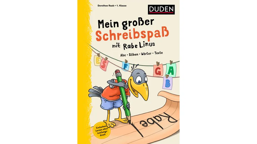 Mein großer Schreibspaß mit Rabe Linus - 1. Klasse