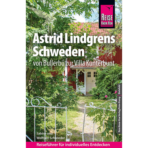 REISE KNOW-HOW REISEFÜHRER ASTRID LINDGRENS SCHWEDEN