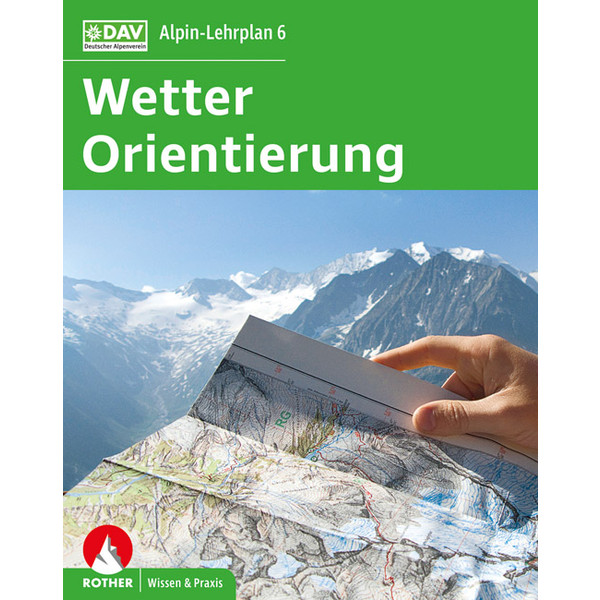 Alpin-Lehrplan 6: Wetter und Orientierung - Ratgeber
