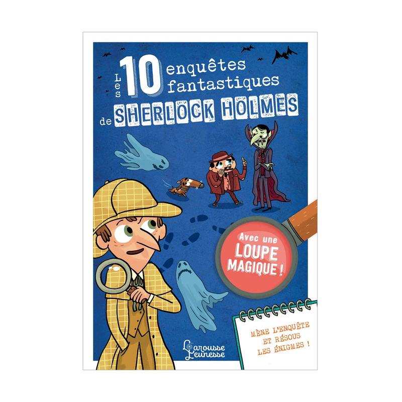 Livre Les 10 enquêtes fantastiques de Sherlock Holmes - Larousse Jeunesse