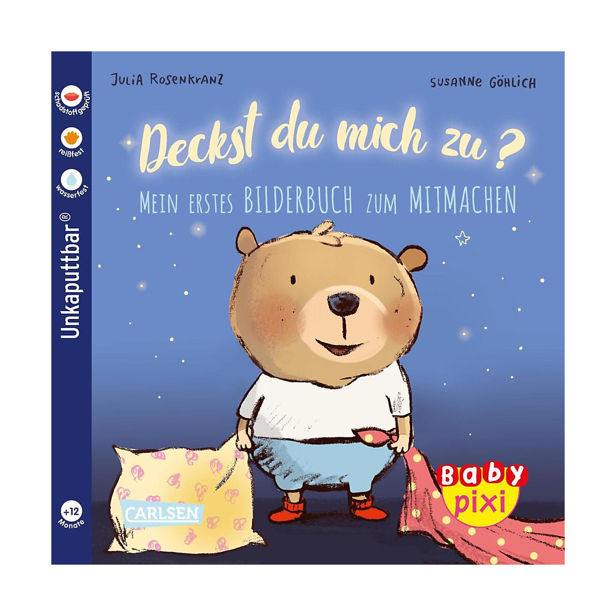 Baby Pixi (unkaputtbar) 75: Deckst du mich zu