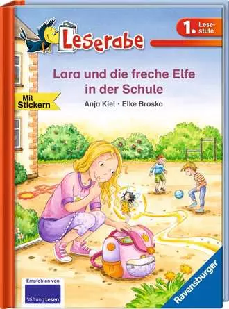 Leserabe - 1. Lesestufe: Lara und die freche Elfe in der Schule