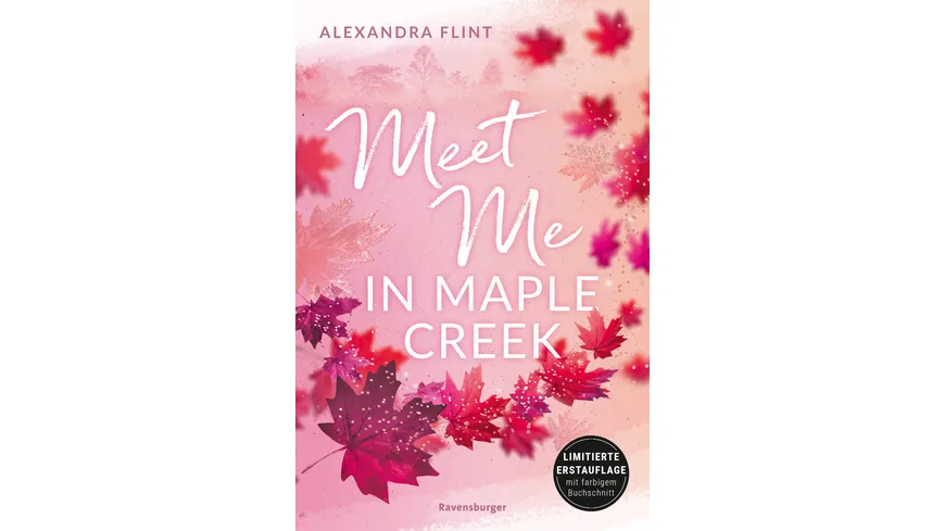 Maple-Creek-Reihe, Band 1: Meet Me in Maple Creek (der unwiderstehliche Wattpad-Erfolg endlich im Print)