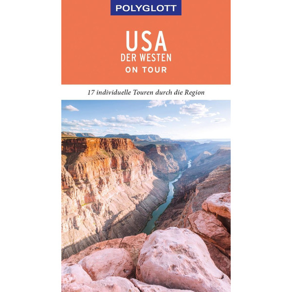POLYGLOTT on tour Reiseführer USA - Der Westen - Reiseführer