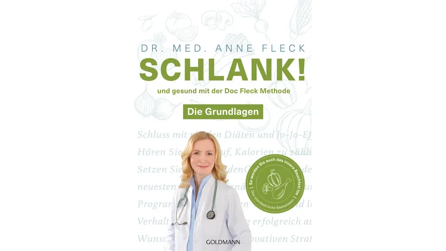 Schlank! und gesund mit der Doc Fleck Methode