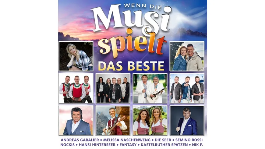 Wenn die Musi spielt - Das Beste