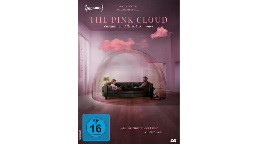 The Pink Cloud - Zusammen. Allen. Für immer