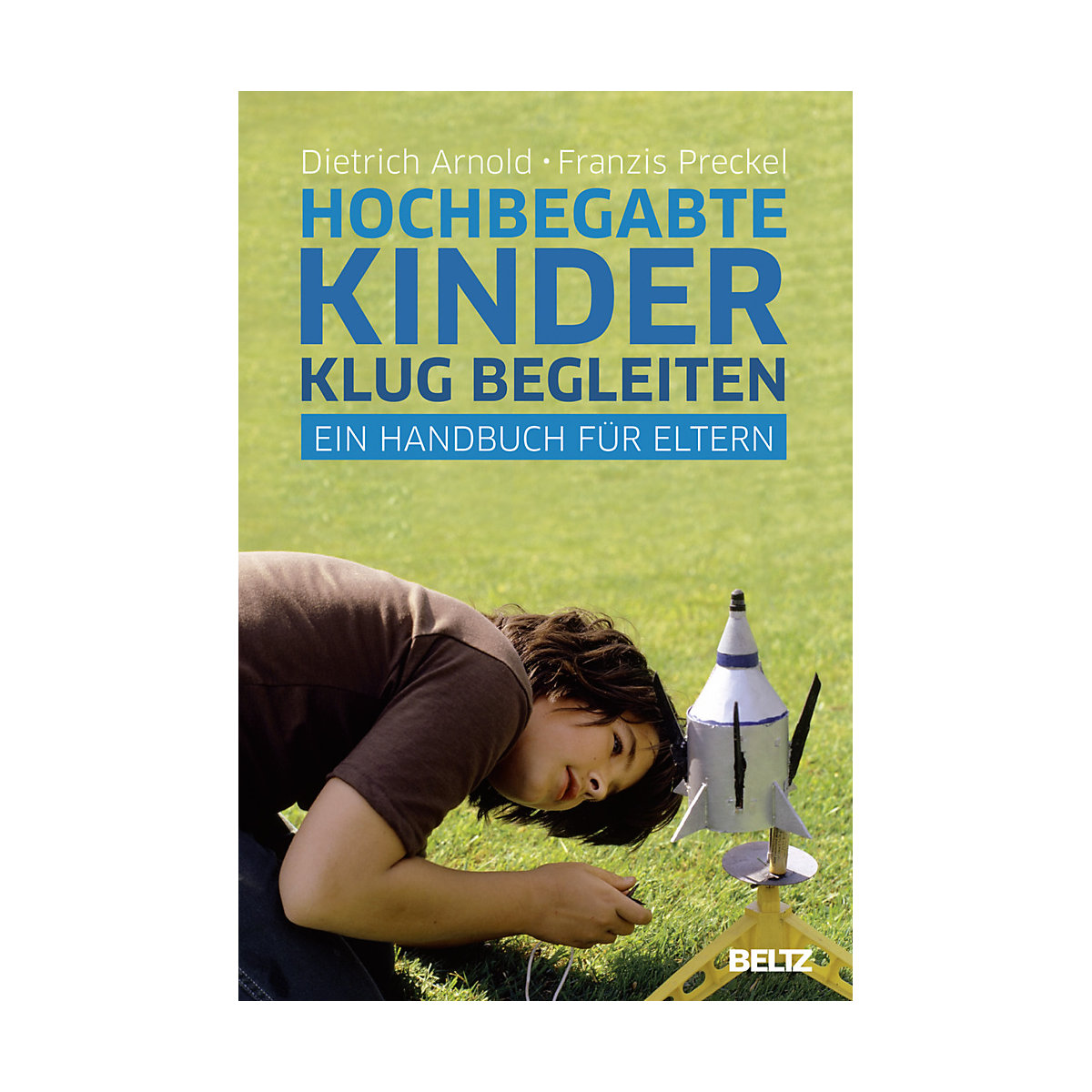Hochbegabte Kinder klug begleiten